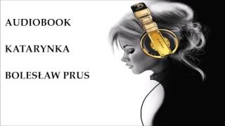 🎧 Katarynka 🎧 Bolesław Prus Audiobook Lektury szkolne [upl. by Auqenahc]