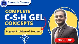 Complete Concept Of CSH Gel by Nikhil sir [upl. by Landrum333]