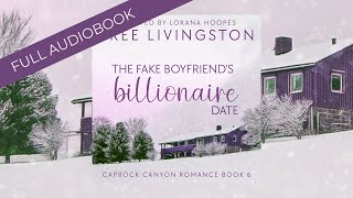 Romance Audiobooks  Full Narrator  The Fake Boyfriends Billionaire Date  Clean Cowboy Romance [upl. by Boynton]