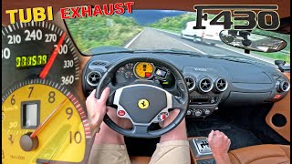 FERRARI F430 MANUAL with TUBI EXHAUST sounds INSANE on the AUTOBAHN [upl. by Eissirhc]