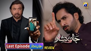 Jaffar Kashmala Bachni Nai Chaheeye  Jaan Nisar Last Episode Review  Hiba Bukhari  Danish Taimoor [upl. by Lleda891]