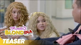 Sa pamilya may dipagkakaunawaan  Teaser  Familia Blondina [upl. by Keir]