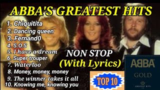 TOP 10 ABBAS GREATEST HITS WITH LYRICS NON STOP ABBA GOLD [upl. by Tallbot]