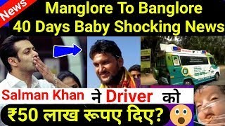 Ambulance driver saving a 40 Days Old Baby  Shifting Mangalore To Bangalore Within 4 hours [upl. by Edea]