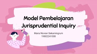 Model Pembelajaran Jurisprudential Inquiry [upl. by Wootten236]