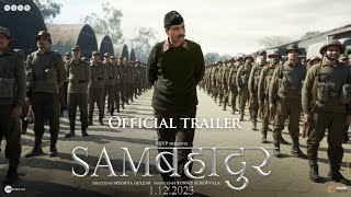 Samबहादुर  Official Trailer  Vicky Kaushal  Meghna Gulzar  Ronnie S  In Cinemas 01122023 [upl. by Anifad]