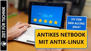 EeePC Netbook mit AntiX fit für den Alltag 2024 [upl. by Kabab]