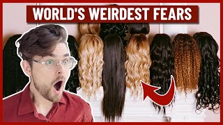 World’s weirdest fears [upl. by Lilly]