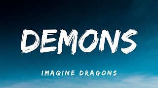 Demons  Imagine Dragons Lyrics [upl. by Neerbas]