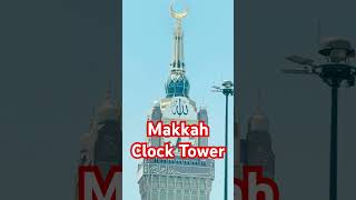 Makkah Clock Tower  Makkah Ki Azaan  worldlargest viral clocktower [upl. by Gian]