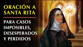 ORACION a SANTA RITA para casos IMPOSIBLES DESESPERADOS y PERDIDOS [upl. by Rosana]