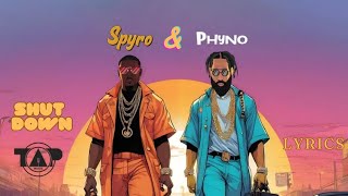 Spyro Ft Phyno  Shutdown Lyrics Video [upl. by Ehctav]