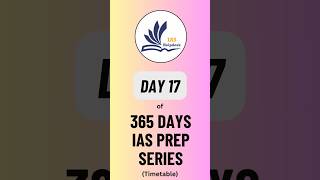 IAS Mentorship Day 17 of 365 days of IAS Prep Series ias upsc [upl. by Shaya936]