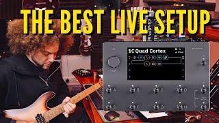 The Best Way To Use Quad Cortex Live [upl. by Dennis]