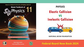 Elastic Collision amp Inelastic Collision  NBF  Class 11th Physics CH No 03 [upl. by Assilim]