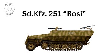 SdKfz 251 quotRosiquot [upl. by Erinna384]