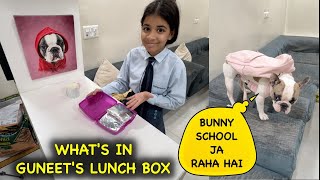 Whats in Guneets Lunch Box 🍲 BUNNY Bhi School Ja Raha Hai [upl. by Luana84]