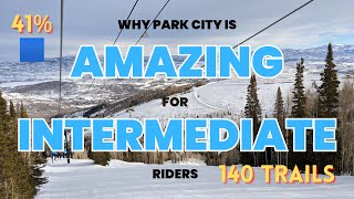 Why PARK CITY UTAH Is Amazing For INTERMEDIATE Riders [upl. by Terrilyn]