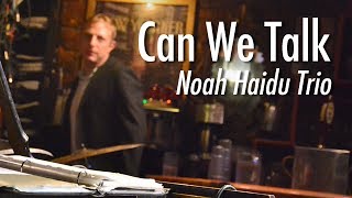 Can We Talk  Noah Haidu Trio  Smalls Jazz Club Greenwich Village NYC  Jazz music [upl. by Rusty]