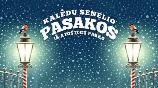 Kalėdų Senelio pasaka [upl. by Awad]