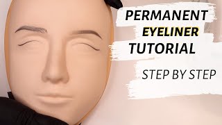 PERMANENT EYELINER TUTORIAL  STEP BY STEP [upl. by Adiaroz301]