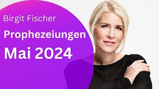 Mai Vorschau  Prophezeiungen 2024 [upl. by Yennej534]