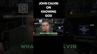 John Calvin on knowing God theology bible biblestudy johncalvin [upl. by Anirod]