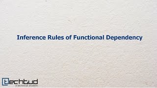 Inference Rules of Functional Dependency  Database Management System [upl. by Flosi]