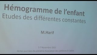 PR HARIF Hémogramme de L enfant Etude des différentes constantes 6112021 [upl. by Largent]