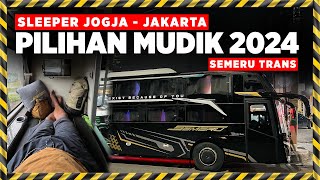 BUS SLEEPER MURAH JOGJA  JAKARTA  Semeru Trans  MSRG 2024 [upl. by Svetlana]