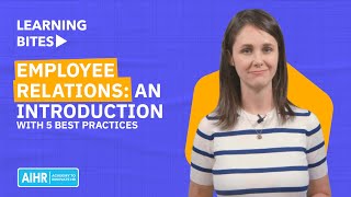 Employee Relations an Introduction with 5 Best Practices 2024 [upl. by Geirk623]