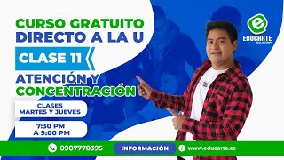 🔴 Curso Gratuito📕Admisión 2024🏫 Ingreso a la Universidad  📚 Clase 11  🧠 Atención Y Concentración [upl. by Hayott]