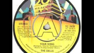 The Dells Your Song [upl. by Anadroj922]