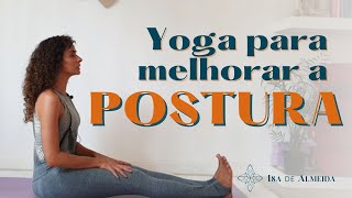 Yoga para melhorar a postura [upl. by Marlyn271]