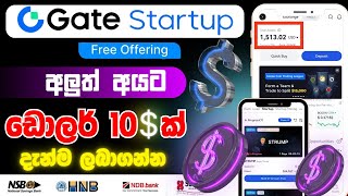 gate io strump startup mining  gate io new offer today  අලුත් අයට ඩොලර් 10ක් [upl. by Aicirtam]