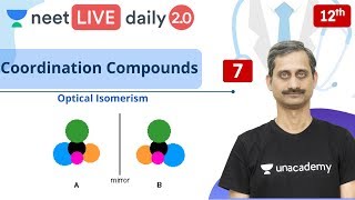 NEET Coordination Compounds  L7  Class 12  Live Daily 20  Unacademy NEET  Anoop Vashishtha [upl. by Leighland]