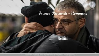 Franco Ricciardi Uommene [upl. by Gwenore]