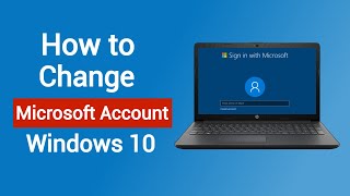 How to Change Microsoft Account in Windows 10 [upl. by Enoval]