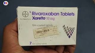 Xarelto 10mg Tablet  Rivaroxaban Tablet  Xarelto Tablet  Xarelto 10mg Tablet Uses Benefits Dosage [upl. by Cailly462]