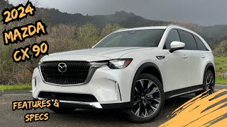 2024 Mazda CX 90 Features amp Specs  Everything to Know [upl. by Deenya97]