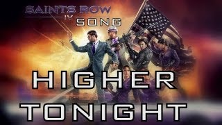 HIGHER TONIGHT  Saints Row IV Song by Miracle Of Sound [upl. by Web995]