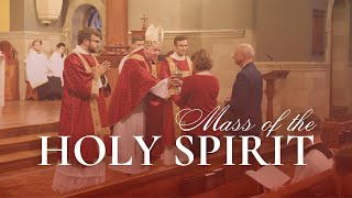 Mass of the Holy Spirit [upl. by Hopper]