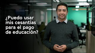 ¿Puedo usar mis Cesantías para el pago de educación [upl. by Allemaj]