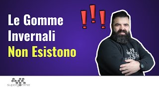 Le Gomme Invernali Non Esistono  Ti Spiego il Perchè [upl. by Piks]