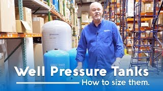 How to Size a Well Pressure Tank [upl. by Ecyor]