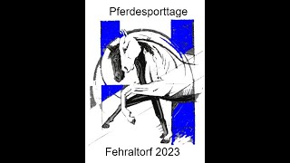 Pferdesporttage Fehraltorf 2023  1 Tag [upl. by Hsina855]