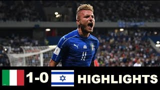 Italy vs Israel 10 Highlights  World Cup Qualifiers 05092017 [upl. by Seth353]