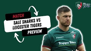 Sale Sharks Vs Leicester Tigers Match Preview [upl. by Oliana754]