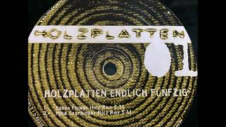 Holzplatten 01 endlich fünfzig Umek Holz rmx [upl. by Stafford]