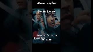 Phone Booth Tagline movie tagline shorts [upl. by Ellennad]